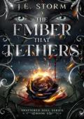 The Ember that Tethers (Shattered Soul #2)