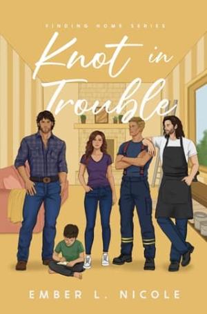 Knot in Trouble (Finding Home #2)