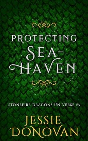 Protecting Seahaven (Stonefire Dragons Universe #5)