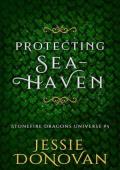 Protecting Seahaven (Stonefire Dragons Universe #5)