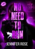 No Need to Run (No Need #2)