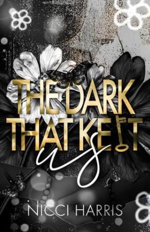 The Dark That Kept Us (Kids of The District)