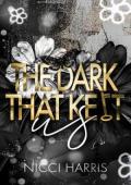 The Dark That Kept Us (Kids of The District)