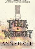 Fire & Whiskey (Diamond Creek #4)