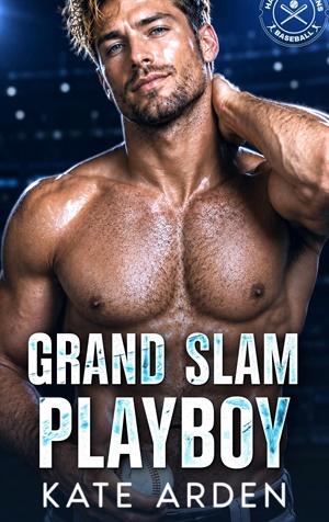 Grand Slam Playboy (Off Base #2)