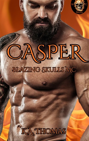 Casper (Blazing Skulls MC #3)