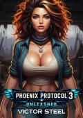 Unleashed (The Phoenix Protocol #3)