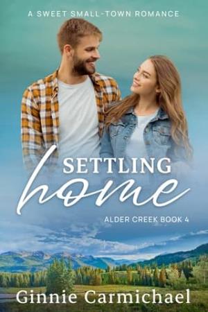 Settling Home (Alder Creek #4)