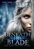 Beneath His Blade (The Lady and the Blade #2)