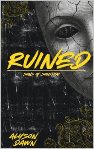 Ruined (Sons of Solstice #1)