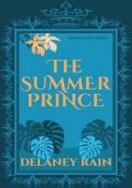 The Summer Prince (Delaney’s Seasonal Fae Courts #2)