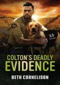 Colton’s Deadly Evidence (The Coltons of North Dakota #1)