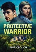 Protective Warrior (Warrior Peak Sanctuary #4)