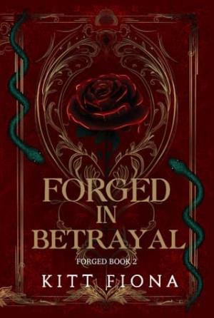 Forged in Betrayal (Forged #2)