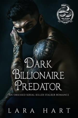 Dark Billionaire Predator (Dark Serpent Brotherhood #3)
