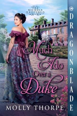 Much Ado Over a Duke (The Nichols Sisters #1)