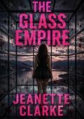 The Glass Empire (The Mire Diaspora #1)