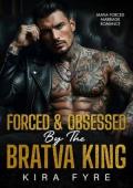 Forced & Obsessed By the Bratva King (Nazarov Bratva #1)