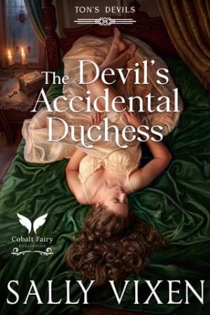 The Devil’s Accidental Duchess (Ton’s Devils #1)