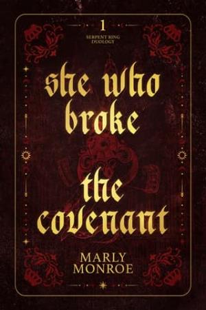 She who Broke the Covenant (The Serpent Ring Duology #1)