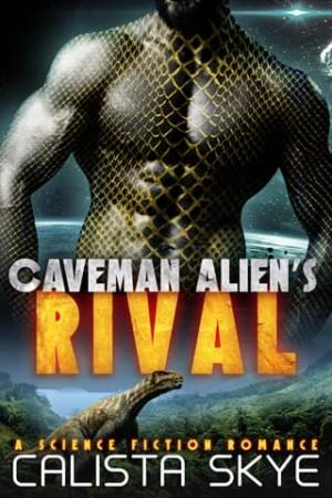 Caveman Alien’s Rival (Caveman Aliens #30)