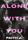 Alone with You