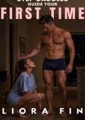 Step Daddies Guide Your First Time