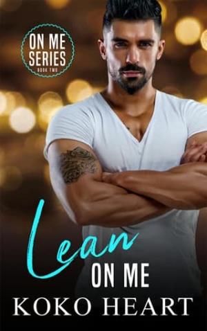 Lean On Me (On Me #2)