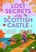 Lost Secrets of the Scottish Castle