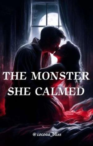 The Monster She Calmed