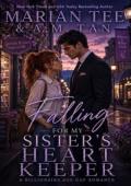 Falling for My Sister’s Heartkeeper (After the Vows #3)