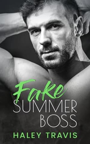 Fake Summer Boss (Fake to Real #9)