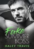 Fake Summer Boss (Fake to Real #9)
