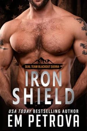 Iron Shield (SEAL Team Blackout Sierra #2)