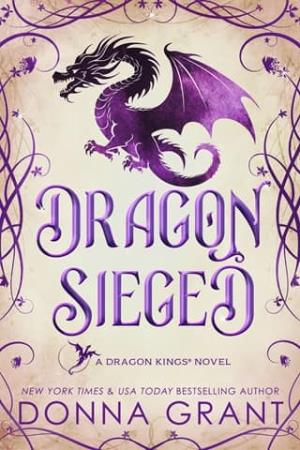 Dragon Sieged (Dragon Kings #11)