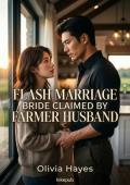 Flash Marriage Bride Claimed by Farmer Husband