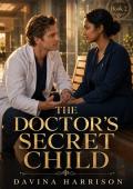 The Doctor's Secret Child (MERRITT SOUND MEDICAL #2)