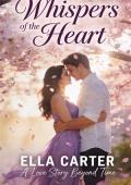 WHISPERS OF THE HEART