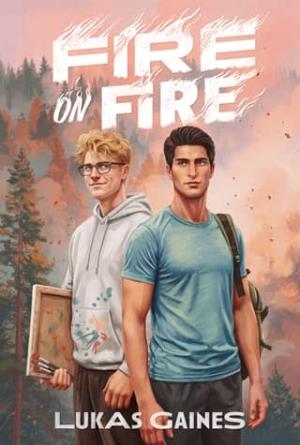 FIRE on Fire (FIRE on Fire Universe #1)