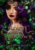 Stolen By Shadows (Beasts of the Briar #6)