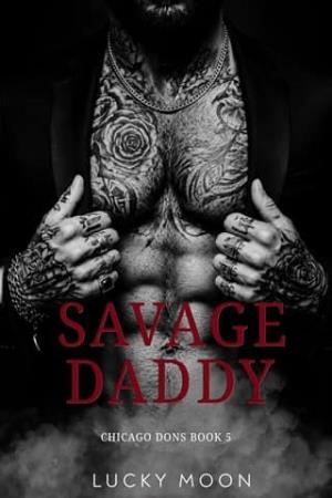 Savage Daddy (Chicago Dons #5)