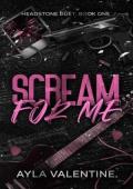 Scream For Me (Headstone Duet #1)