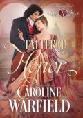 Tattered Honor (Honor at Heart #4)