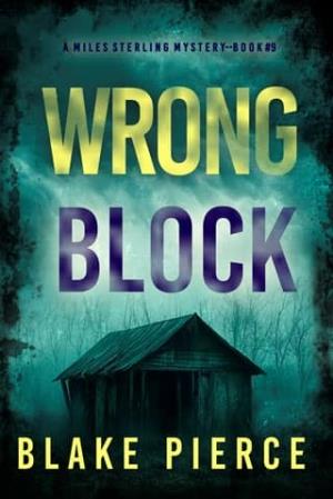 Wrong Block (Miles Sterling #9)
