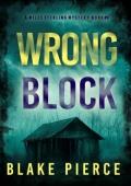 Wrong Block (Miles Sterling #9)