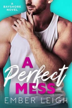 A Perfect Mess (the Keegans #2)