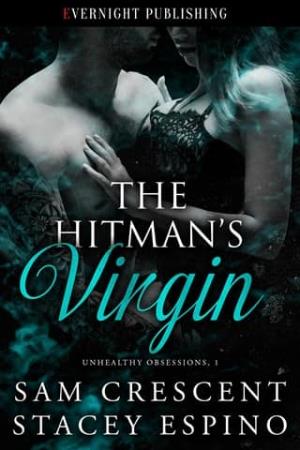 The Hitman’s Virgin (Unhealthy Obsessions #1)