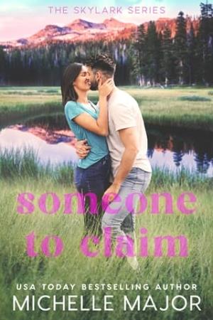 Someone To Claim (The Skylark #7)