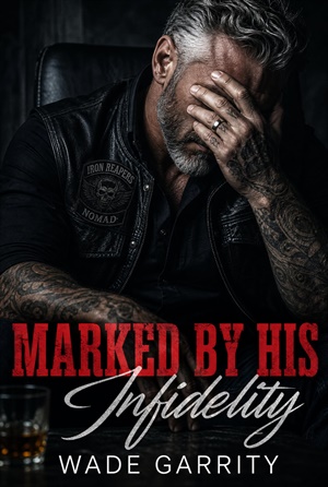 Marked by His Infidelity