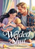 Welded Shut